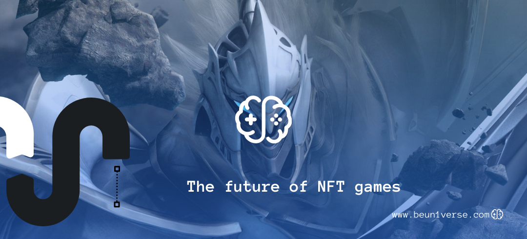 March 24, 2023 THE FUTURE OF NFT GAMES