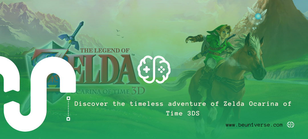 Discover the timeless adventure of Zelda Ocarina of Time 3DS