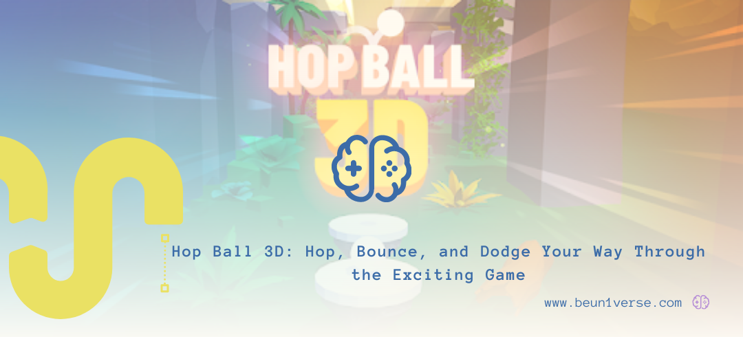 Hop Ball 3D Hop, Bounce, and Dodge Your Way Through the Exciting Game