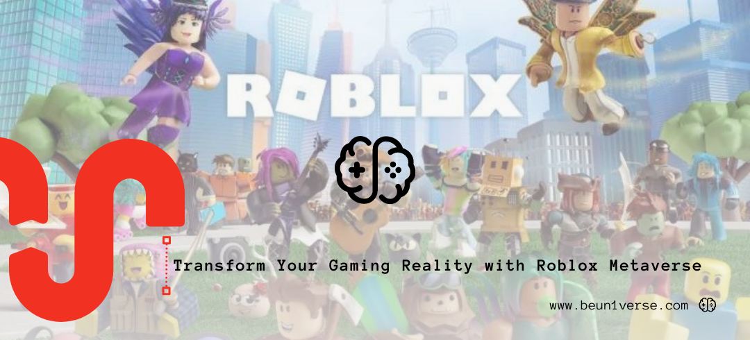 Transform Your Gaming Reality with Roblox Metaverse